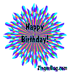Click here to browse our entire seclection of Happy Birthday starbursts and suns. This graphic features a psychedelic starburst with wild changing colors. The comment reads: Happy Birthday!