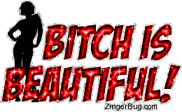 Another girly image: (bitch_is_beautiful) for MySpace from ZingerBug.com