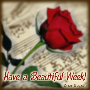 Have a Beautiful Week Music Rose Glitter Graphic, Greeting, Comment