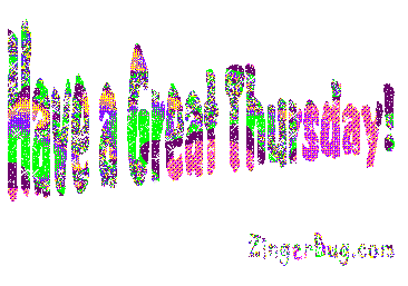 HAVE A wonderful tHURSDAY IN GLITTER 