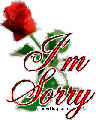 Send an apology with these "I'm Sorry" comments. This glitter graphic features a beautiful red rose and the comment: I'm sorry. Click here to browse our entire collection of I'm Sorry comments and glitters.