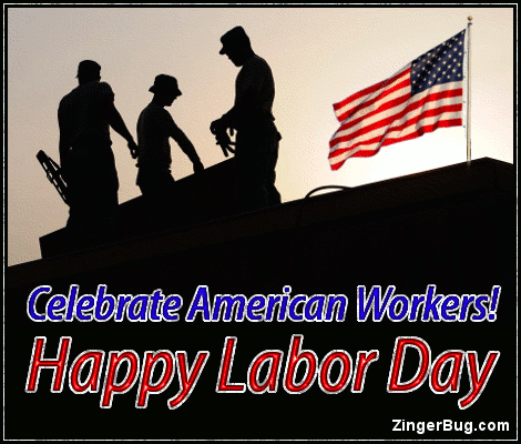 celebrate_american_workers_happy_labor_day.gif