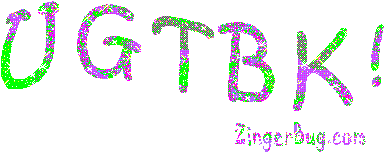 Click to get UGTBK You've Got to be Kidding glitter graphics.