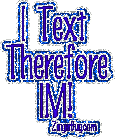 Click to get the codes for this image. Funny play on words. I Text Therefore IM