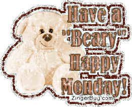 Click to get the codes for this image. This cute glitter graphic features a glittered teddy bear. The comment reads: Have a Beary Happy Monday!