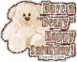 Click to get the codes for this image. This cute glitter graphic features a cute glittered teddy bear. The comment reads: Have a Beary Happy Saturday!