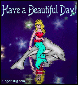 Click to get the codes for this image. This glitter graphic shows a mermaid sitting on a dolphin reflected in an animated pool. The comment reads: Have a Beautiful Day!