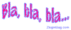 Click to get the codes for this image. Bla Bla Bla Pink Purple Glitter Wiggle Graphic, Bla Bla Bla Free Image, Glitter Graphic, Greeting or Meme for Facebook, Twitter or any forum or blog.