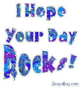 Click to get the codes for this image. Blue Hope Your Day Rocks Glitter Text Graphic, Have a Great Day Free Image, Glitter Graphic, Greeting or Meme for any Facebook, Twitter or any blog.