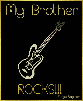 Click to get the codes for this image. This comment features a 3D rotating gold guitar charm graphic. The comment reads: My Brother Rocks!!!