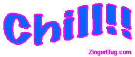 Click to get the codes for this image. Chill Blink Wiggle Graphic, Chill Free Image, Glitter Graphic, Greeting or Meme for Facebook, Twitter or any forum or blog.