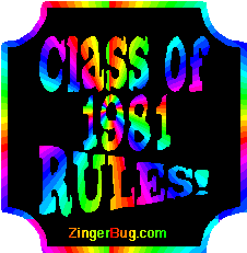 Click to get the codes for this image. Class Of 1981 Rules Rainbow Plaque Glitter Graphic, Class Of 1981 Free glitter graphic image designed for posting on Facebook, Twitter or any forum or blog.