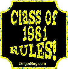 Click to get the codes for this image. Class Of 1981 Rules Yellow Plaque Glitter Graphic, Class Of 1981 Free glitter graphic image designed for posting on Facebook, Twitter or any forum or blog.