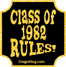 Click to get the codes for this image. Class Of 1982 Rules Gold Plaque Glitter Graphic, Class Of 1982 Free glitter graphic image designed for posting on Facebook, Twitter or any forum or blog.