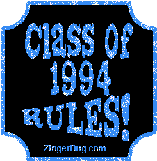 Click to get the codes for this image. Class Of 1994 Rules Blue Plaque Glitter Graphic, Class Of 1994 Free glitter graphic image designed for posting on Facebook, Twitter or any forum or blog.