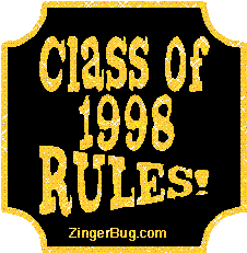 Click to get the codes for this image. Class Of 1998 Rules Gold Plaque Glitter Graphic, Class Of 1998 Free glitter graphic image designed for posting on Facebook, Twitter or any forum or blog.