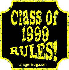 Click to get the codes for this image. Class Of 1999 Rules Yellow Plaque Glitter Graphic, Class Of 1999 Free glitter graphic image designed for posting on Facebook, Twitter or any forum or blog.