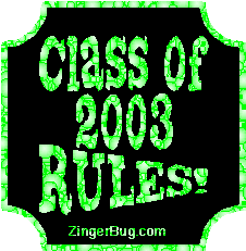 Click to get the codes for this image. Class Of 2003 Rules Green Bubbles Plaque Glitter Graphic, Class Of 2003 Free glitter graphic image designed for posting on Facebook, Twitter or any forum or blog.