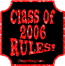 Click to get the codes for this image. Class Of 2006 Rules Red Plaque Glitter Graphic, Class Of 2006 Free glitter graphic image designed for posting on Facebook, Twitter or any forum or blog.