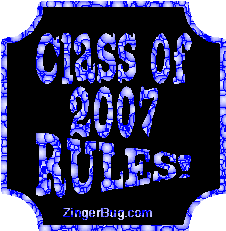 Click to get the codes for this image. Class Of 2007 Rules Blue Bubbles Plaque Glitter Graphic, Class Of 2007 Free glitter graphic image designed for posting on Facebook, Twitter or any forum or blog.