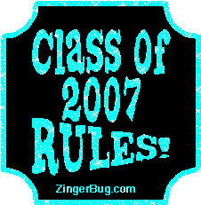 Click to get the codes for this image. Class Of 2007 Rules Light Blue Plaque Glitter Graphic, Class Of 2007 Free glitter graphic image designed for posting on Facebook, Twitter or any forum or blog.