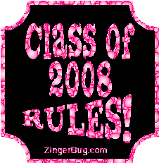 Click to get the codes for this image. Class Of 2008 Rules Pink Bubbles Plaque Glitter Graphic, Class Of 2008 Free glitter graphic image designed for posting on Facebook, Twitter or any forum or blog.