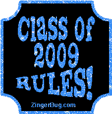 Click to get the codes for this image. Class Of 2009 Rules Blue Plaque Glitter Graphic, Class Of 2009 Free glitter graphic image designed for posting on Facebook, Twitter or any forum or blog.