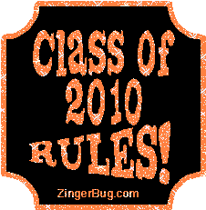 Click to get the codes for this image. Class Of 2010 Rules Orange Plaque Glitter Graphic, Class Of 2010 Free glitter graphic image designed for posting on Facebook, Twitter or any forum or blog.