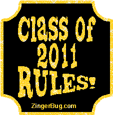 Click to get the codes for this image. Class Of 2011 Rules Gold Plaque Glitter Graphic, Class Of 2011 Free glitter graphic image designed for posting on Facebook, Twitter or any forum or blog.