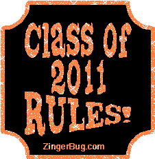 Click to get the codes for this image. Class Of 2011 Rules Orange Plaque Glitter Graphic, Class Of 2011 Free glitter graphic image designed for posting on Facebook, Twitter or any forum or blog.
