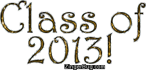 Click to get the codes for this image. Class Of 2013 Gold Glitter Text, Class Of 2013 Free glitter graphic image designed for posting on Facebook, Twitter or any forum or blog.