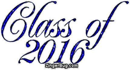 Click to get the codes for this image. Class Of 2016 Blue Glitter Script, Class Of 2016 Free glitter graphic image designed for posting on Facebook, Twitter or any forum or blog.