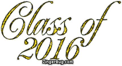 Click to get Class of 2016 comments, GIFs, greetings and glitter graphics.
