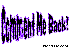 Click to get the codes for this image. Comment me Back wagging Glitter Text Graphic, Comments About Comments Free Image, Glitter Graphic, Greeting or Meme for any forum, website or blog.