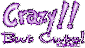Click to get the codes for this image. Crazy But Cute Purple Glitter Graphic, Crazy, Attitude, Cute  Cutie Free Image, Glitter Graphic, Greeting or Meme for Facebook, Twitter or any blog.
