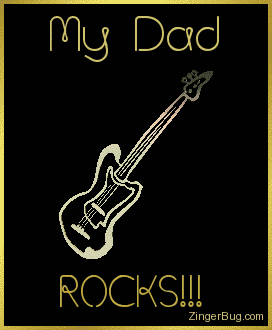 Click to get the codes for this image. This comment features a 3D rotating gold guitar charm graphic. The comment reads: My Dad Rocks!!!