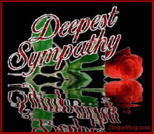 Click to get the codes for this image. This beautiful glitter graphic features a single red rose reflected in an animated pool. The comment reads Deepest Sympathy.