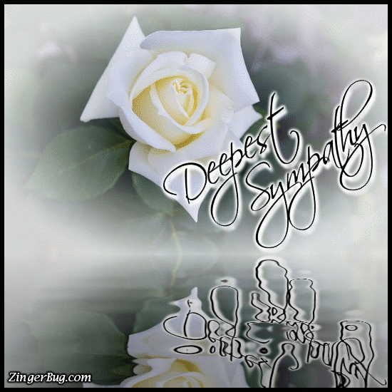 Click to get the codes for this image. Deepest Sympathy Reflecting White Rose, Popular Favorites, Sympathy  Memorial Glitter Graphic, Comment, Meme, GIF or Greeting