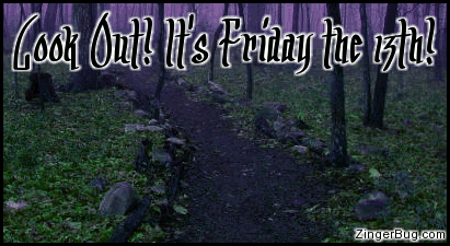 Click to get the codes for this image. This animated graphic shows a black cat running across a path in a dark forest. The comment reads: Look Out! It's Friday the 13th!