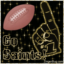 Click to get the codes for this image. Go Saints Glitter Graphic, Sports  NFL Teams Free Image, Glitter Graphic, Greeting or Meme for Facebook, Twitter or any blog.