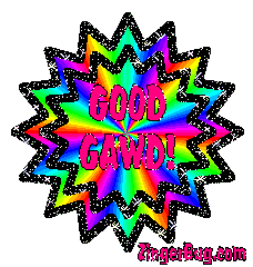 Click to get animated GIF glitter graphics of the phrase Good Gawd.