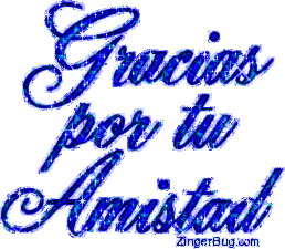 Click to get the codes for this image. Gracias por tu Amistad Blue Glitter Graphic, Spanish Free Image, Glitter Graphic, Greeting or Meme for Facebook, Twitter or any blog.
