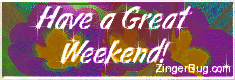 Click to get the codes for this image. Have a Great Weekend Flowers Glass Glitter Graphic, Have a Great Weekend Free Image, Glitter Graphic, Greeting or Meme for any Facebook, Twitter or any blog.