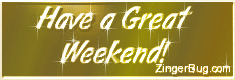 Click to get the codes for this image. Have a Great Weekend Gold Glass Glitter Graphic, Have a Great Weekend Free Image, Glitter Graphic, Greeting or Meme for any Facebook, Twitter or any blog.