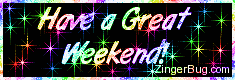Click to get the codes for this image. Have a Great Weekend Glitter Graphic Rainbow Stars, Have a Great Weekend Free Image, Glitter Graphic, Greeting or Meme for any Facebook, Twitter or any blog.