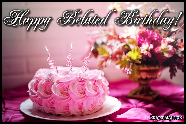 Click to get the codes for this image. Happy Belated Birthday Flower Cake, Happy Birthday, Happy Birthday, Belated Birthday Free Image, Glitter Graphic, Greeting or Meme for Facebook, Twitter or any forum or blog.