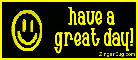 Click to get the codes for this image. Have A Great Day Waving Smiley Face, Have a Great Day, Smiley Faces, Popular Favorites Glitter Graphic, Comment, Meme, GIF or Greeting