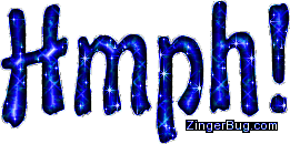 Click to get animated GIF glitter graphics of the word Hmph!
