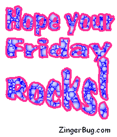 Click to get the codes for this image. Hope Your Friday Rocks Glitter Text, Happy Friday Free Image, Glitter Graphic, Greeting or Meme for Facebook, Twitter or any forum or blog.