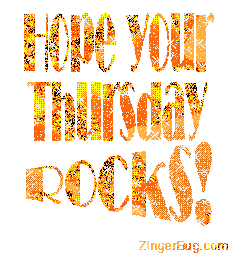 Click to get the codes for this image. Hope Your Thursday Rocks Orange Glitter Text, Happy Thursday Free Image, Glitter Graphic, Greeting or Meme for Facebook, Twitter or any forum or blog.